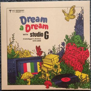 Dream A Dream With Studio G: Cratedigger's Archive (1970–2009) by Various