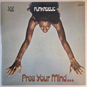 Funkadelic – Free Your Mind And Your Ass Will Follow