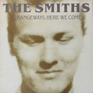 The Smiths – Strangeways, Here We Come