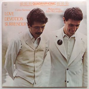 Carlos Santana & John McLaughlin – Love Devotion Surrender