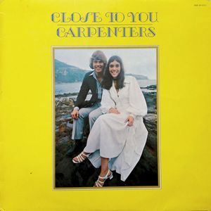 Close To You by Carpenters