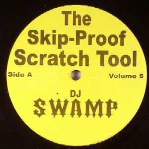 DJ Swamp – Skip-Proof Scratch Tool Volume 5
