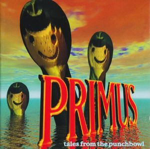 Primus – Tales From The Punchbowl