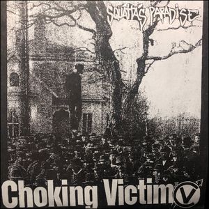 Choking Victim – Squatta’s Paradise 