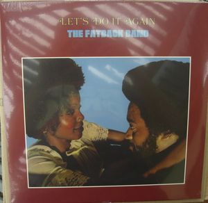 The Fatback Band – Let's Do It Again