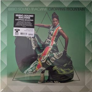 Chopping Mountain by Ibibio Sound Machine Chopping Mountain by Ibibio Sound Machine