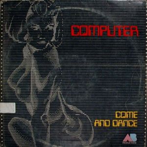 Come And Dance by Computer