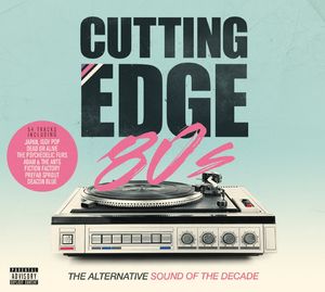 Cutting Edge 80s (The Alternative Sound Of The Decade) by Various