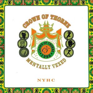 Crown Of Thornz – Mentally Vexed
