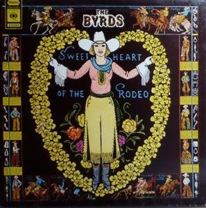 Sweetheart Of The Rodeo by The Byrds