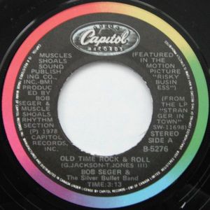 Bob Seger And The Silver Bullet Band – Old Time Rock & Roll