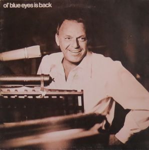 Ol' Blue Eyes Is Back by Frank Sinatra