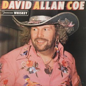 David Allan Coe – Tennessee Whiskey