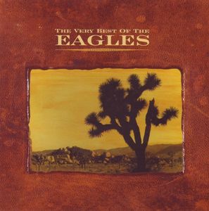 The Very Best Of The Eagles by Eagles