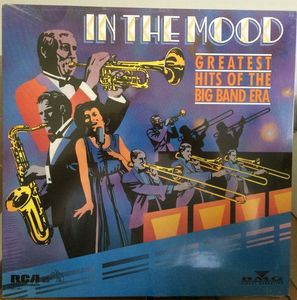 Various – In The Mood: Greatest Hits Of The Big Band Era