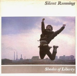 Shades Of Liberty by Silent Running