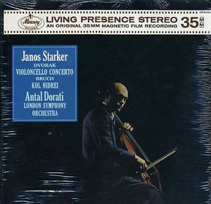 Violoncello Concerto / Kol Nidrei by Antonín Dvořák /  Max Bruch -  London Symphony Orchestra,  Janos Starker,  Antal Dorati