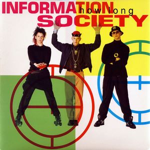 How Long by Information Society