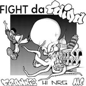 Frankie Hi-NRG MC – Fight Da Faida