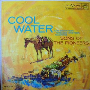 The Sons Of The Pioneers – Cool Water
