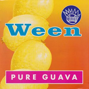 Pure Guava by Ween