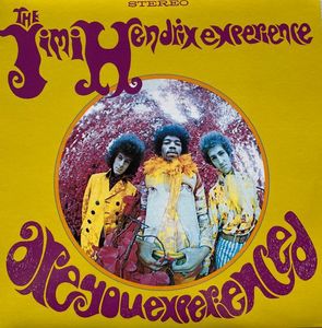 The Jimi Hendrix Experience – Are You Experienced 