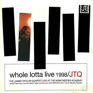 Whole Lotta Live 1998 (The James Taylor Quartet Live At The Manchester Academy) cover