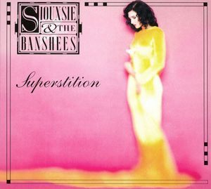 Siouxsie & The Banshees – Superstition