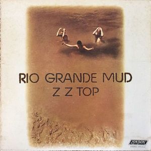ZZ Top – Rio Grande Mud