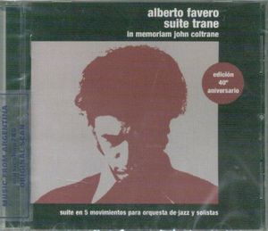 Alberto Favero – Suite Trane (In Memoriam John Coltrane)
