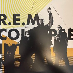 Collapse Into Now cover