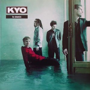 Kyo – Le Chemin