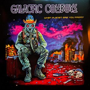 Galactic Cowboys – What Planet Are You From?