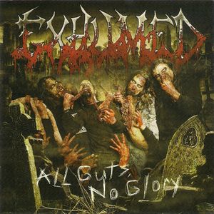 All Guts, No Glory by Exhumed