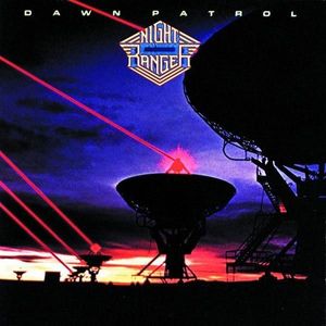 Dawn Patrol by Night Ranger