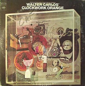 Walter Carlos' Clockwork Orange by Walter Carlos