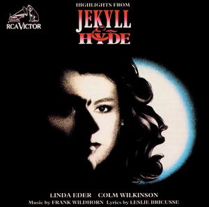 Linda Eder / Colm Wilkinson – Highlights From Jekyll & Hyde