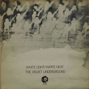White Light/White Heat by The Velvet Underground