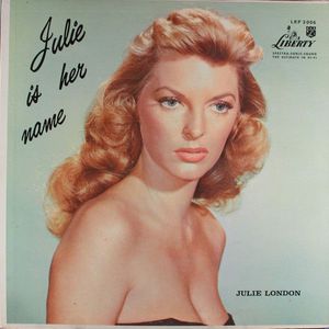 Julie London – Julie Is Her Name