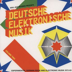 Deutsche Elektronische Musik (Experimental German Rock And Electronic Musik 1972-83) (Volume Two) by Various