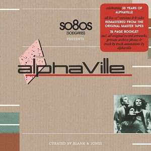 So80s (Soeighties) Presents Alphaville by Alphaville Curated By  Blank & Jones