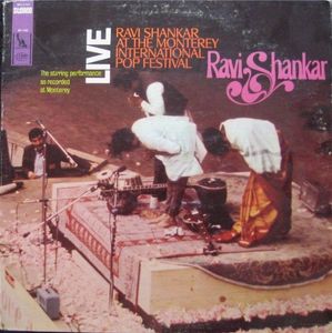 Ravi Shankar At The Monterey International Pop Festival by Ravi Shankar
