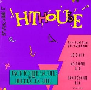 Jack To The Sound Of The Underground by Hithouse