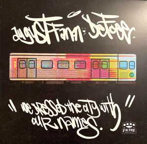 We Dressed The City With Our Names by August Fanon &  Defcee