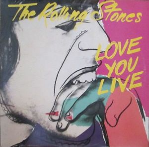 Love You Live by The Rolling Stones
