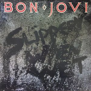 Slippery When Wet by Bon Jovi