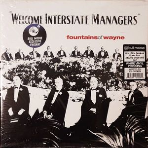 Welcome Interstate Managers by Fountains Of Wayne