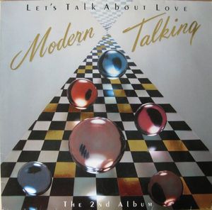 Let's Talk About Love (The 2nd Album) by Modern Talking