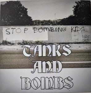 Tanks And Bombs / Make Yorkshire Great Again by Wonk Unit /  Geoffrey Oi!Cott