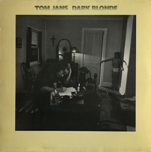 Tom Jans – Dark Blonde